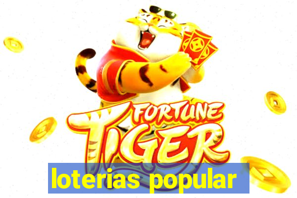 loterias popular